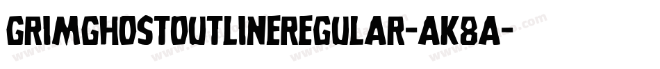 GrimGhostOutlineRegular-AK8A字体转换