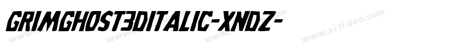 GrimGhost3DItalic-XndZ字体转换