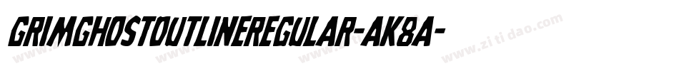 GrimGhostOutlineRegular-AK8A字体转换