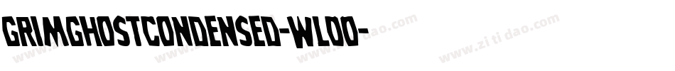 GrimGhostCondensed-Wl0O字体转换