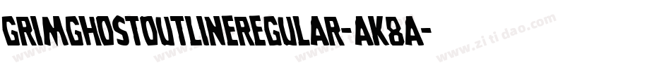 GrimGhostOutlineRegular-AK8A字体转换