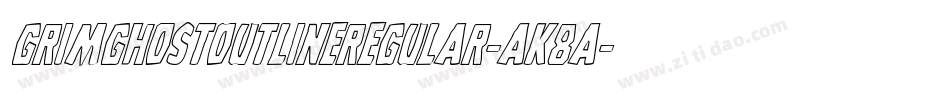 GrimGhostOutlineRegular-AK8A字体转换