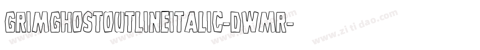 GrimGhostOutlineItalic-DwMR字体转换