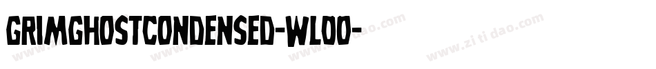GrimGhostCondensed-Wl0O字体转换