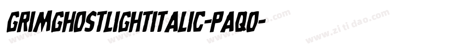 GrimGhostLightItalic-paqO字体转换