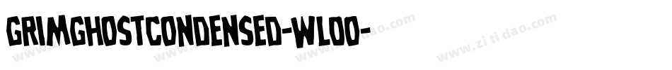 GrimGhostCondensed-Wl0O字体转换
