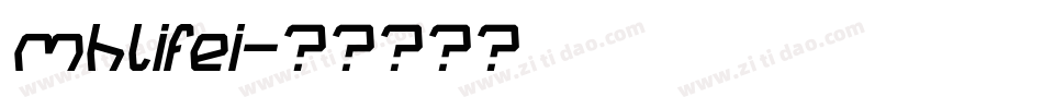 mhlifei字体转换
