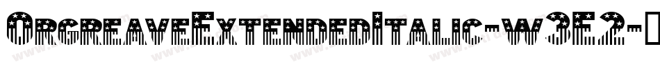 OrgreaveExtendedItalic-w3E2字体转换