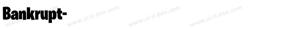 Bankrupt字体转换