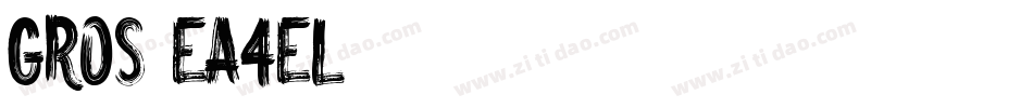 Gros-Ea4El字体转换