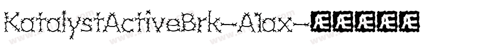 KatalystActiveBrk-A1ax字体转换 KatalystActiveBrk-A1ax字体转换