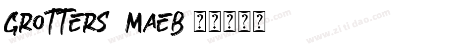 Grotters-8MaeB字体转换