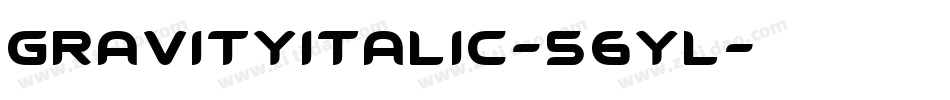 GravityItalic-56yL字体转换