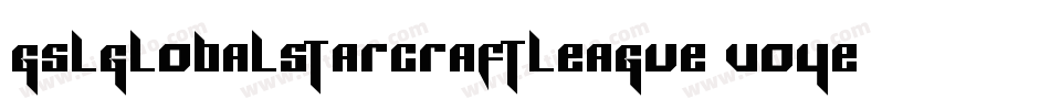 GslGlobalStarcraftLeague-v0YE字体转换