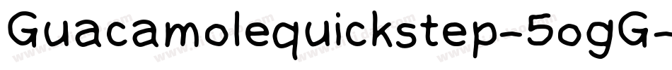 Guacamolequickstep-5ogG字体转换