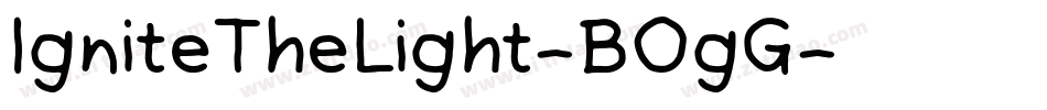 IgniteTheLight-BOgG字体转换