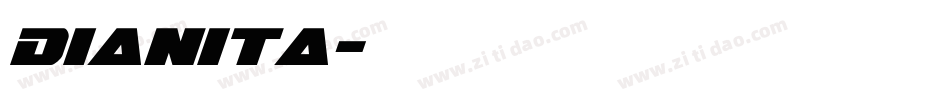 Dianita字体转换