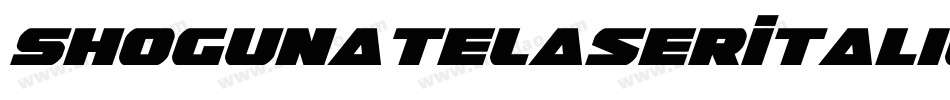 ShogunateLaserItalic-vm3lO字体转换