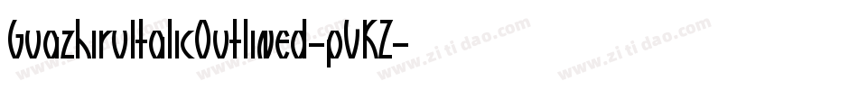 GuazhiruItalicOutlined-pVKZ字体转换