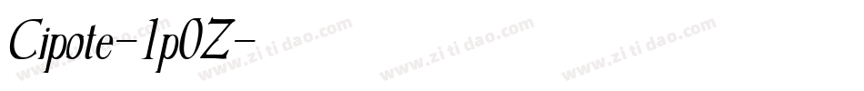 Cipote-1p0Z字体转换