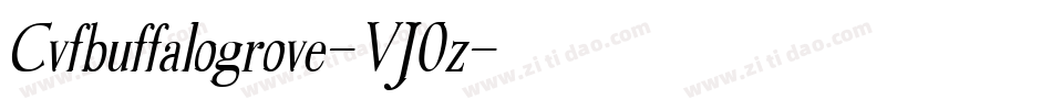 Cvfbuffalogrove-VJ0z字体转换