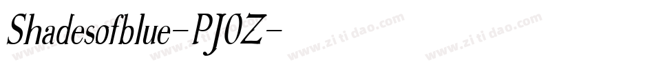 Shadesofblue-PJ0Z字体转换