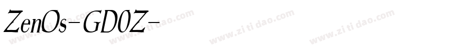 ZenOs-GD0Z字体转换