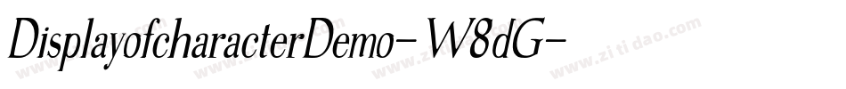 DisplayofcharacterDemo-W8dG字体转换