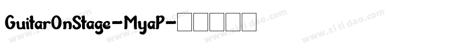 GuitarOnStage-MyaP字体转换
