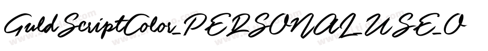 GuldScriptColor_PERSONAL_USE_ONLY字体转换