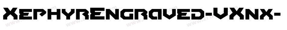 XephyrEngraved-VXnx字体转换