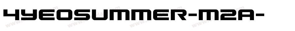 4Yeosummer-m2a字体转换