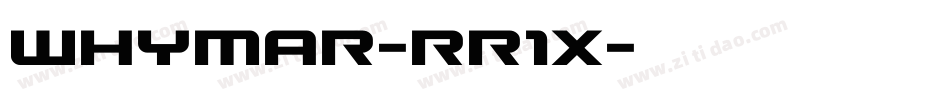Whymar-rr1x字体转换