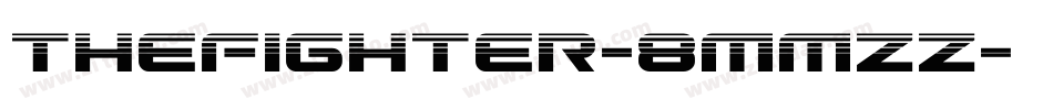 TheFighter-8MMzz字体转换 TheFighter-8MMzz字体转换