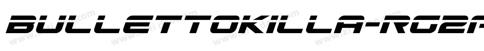 BullettoKilla-rG2A字体转换