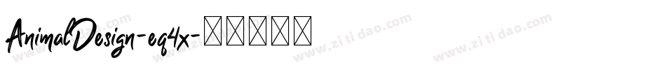 AnimalDesign-eq4x字体转换 AnimalDesign-eq4x字体转换