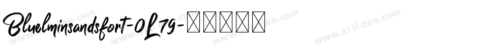 Bluelminsandsfort-0L79字体转换