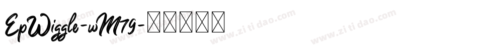 EpWiggle-wM79字体转换