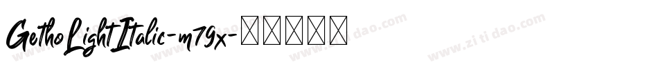 GethoLightItalic-m79x字体转换