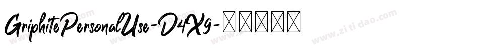 GriphitePersonalUse-D4X9字体转换