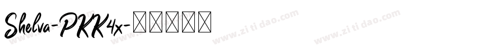 Shelva-PKK4x字体转换 Shelva-PKK4x字体转换