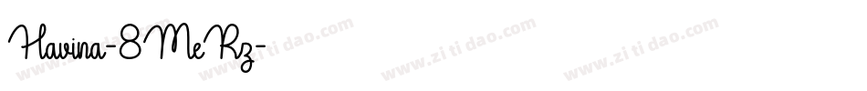 Havina-8MeRz字体转换 Havina-8MeRz字体转换