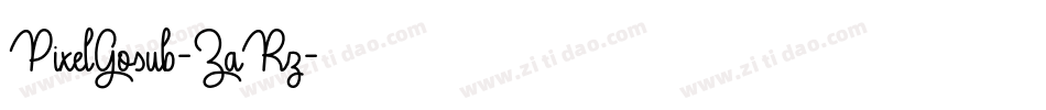 PixelGosub-ZaRz字体转换