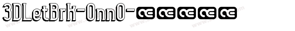 3DLetBrk-OnnO字体转换