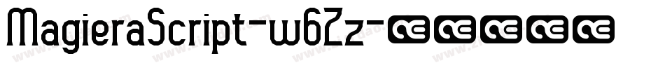MagieraScript-w6Zz字体转换