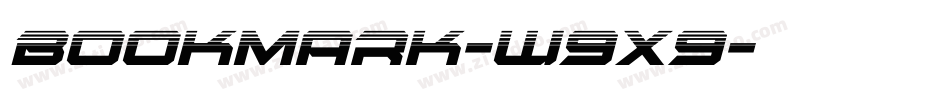 Bookmark-W9x9字体转换 Bookmark-W9x9字体转换