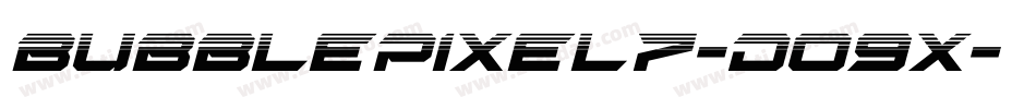 BubblePixel7-do9x字体转换
