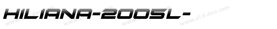 Hiliana-2OO5l字体转换