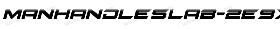 ManhandleSlab-2e9X字体转换
