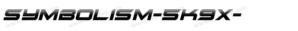 Symbolism-5K9x字体转换